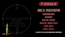 Load image into Gallery viewer, T - EAGLE AR 1.5 - 15X32 SFIR Compact Tactical Optical Sight - True Vision Tactical - AR 1.5-15X32SFIR